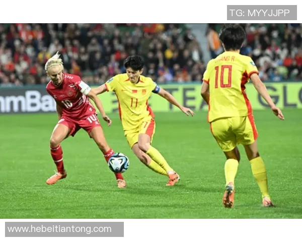 丹麦女足迎战中国女足精彩对决期待激烈碰撞与精彩表现
